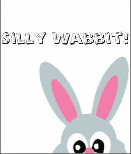 silly-wabbit.jpg